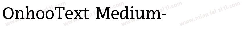 OnhooText Medium字体转换
